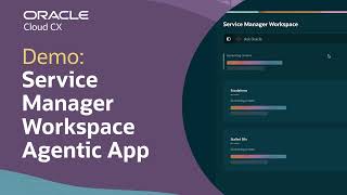 Service Manager Workspace Agentic App: Demo