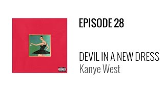Beat Breakdown - Devil In A New Dress by Kanye West (prod. Bink! and Mike Dean) [re-upload]