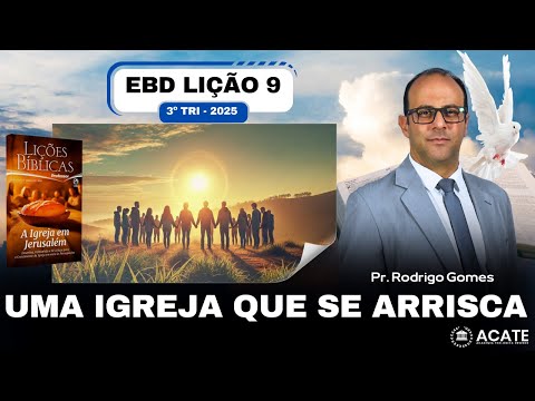 Sunday School Lesson 9 (Adults) - A Church That Takes Risks - 3rd Quarter 2025