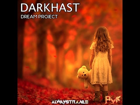 DARKHAST (DREAM PROJECT) - AYK