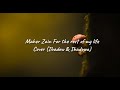 Maher Zain - For The Rest Of My Life | Ibadow & Ibadowa Cover (Lyrics)