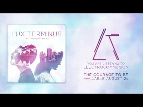 Lux Terminus - Electrocommunion (OFFICIAL AUDIO)