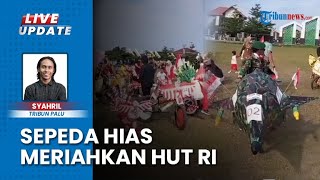 Semarak Rayakan HUT Kemerdekaan ke-79 RI di Morowali, Gelar Lomba Gerak Jalan dan Sepeda Hias