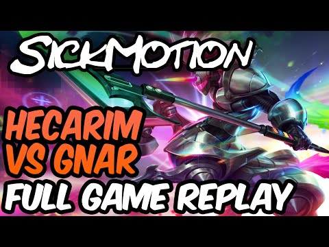 SickMotion - Hecarim vs Gnar Toplane Replay [D1][S5]