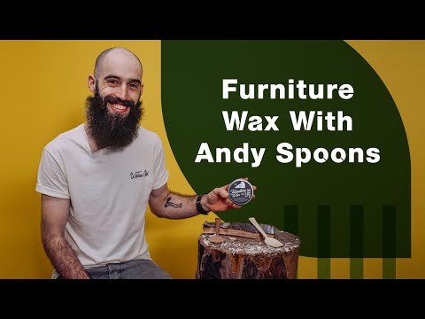 Andy Spoons and Walrus Oil | Furniture Wax