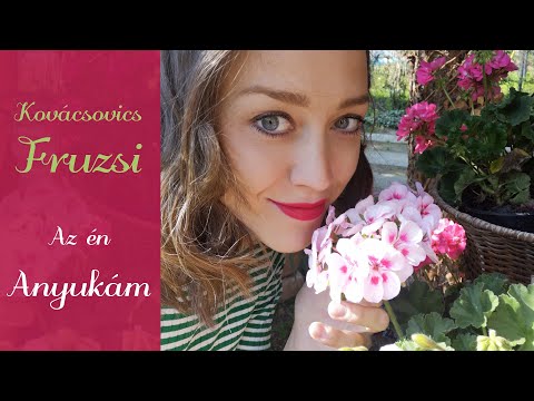 Kovácsovics Fruzsina – Az én Anyukám