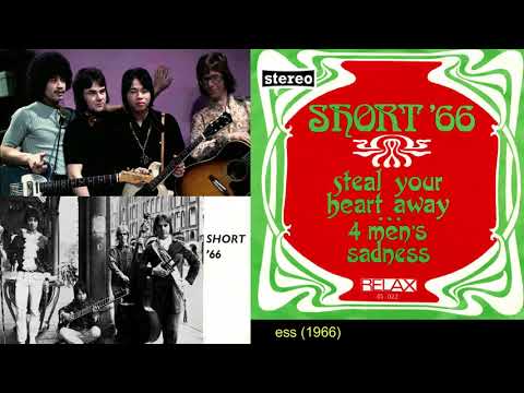 Short '66 - Steel Your Heart Away / 4 Men's Sadness (STEREO)