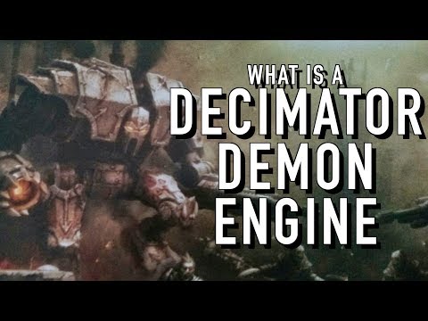 40 Facts and Lore on the Decimator Demon Engine Warhammer 40K