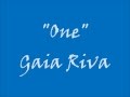 One - Gaia Riva (lyrics) 