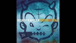 Blues Traveler - This Ache