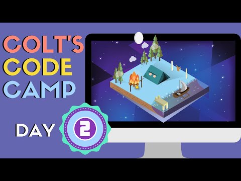 Colt s Code Camp Day 2
