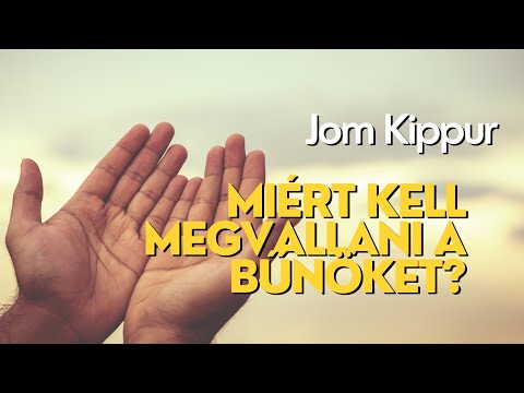 Jom Kippur előtt – Miért kell megvallanunk a bűnöket?