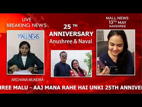 25 ANNIVERSARY WISHES # NAVAL ANUSHREE MALU #