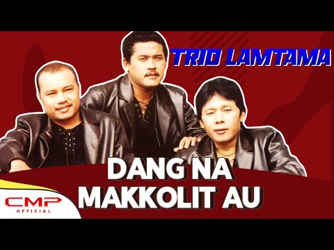 Trio Lamtama  - Dang Na Makkolit Au (Official Music Video)