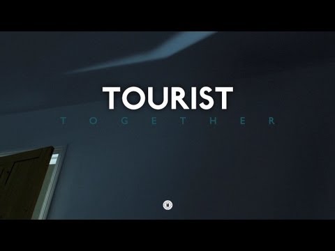 Tourist - Together