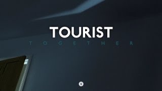 Tourist - Together
