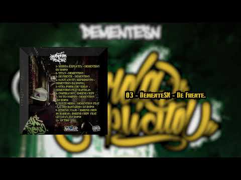 03   DementeSN -  De Frente (beat NoobSaiko)