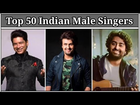 Top 50 Indian Male Singers || Popularity Ranking || MUSICAL JOURNEY
