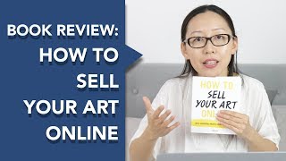 How to Sell Your Art Online  (#2:Review)