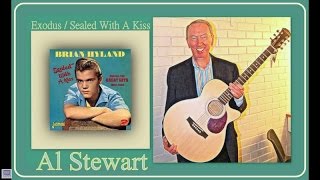 Al Stewart  -  Exodus  /  Sealed With A Kiss
