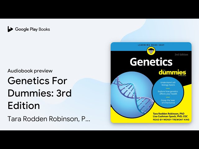 Vídeo relacionado con Genetics For Dummies