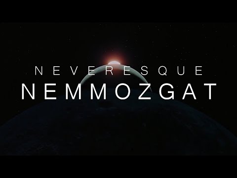 NEVERESQUE - nemmozgat [Kubrick Lyric Video]