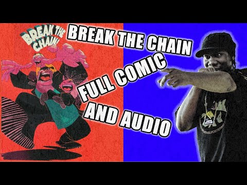 Break The Chain Full Comic w Audio by KRS ONE /Big Joe Krash