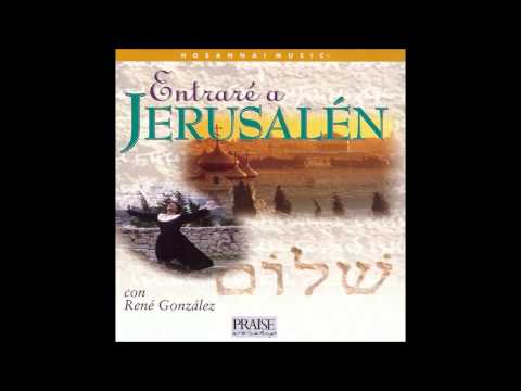 René González- En Tu Presencia (In Your Presence, O God) (Hosanna! Music)