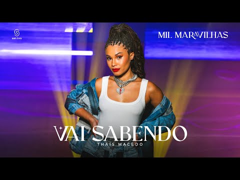 Thaís Macedo - Vai Sabendo (Clipe Oficial)