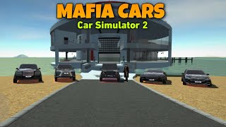 Car Simulator 2 - MAFIA CARS 🤑