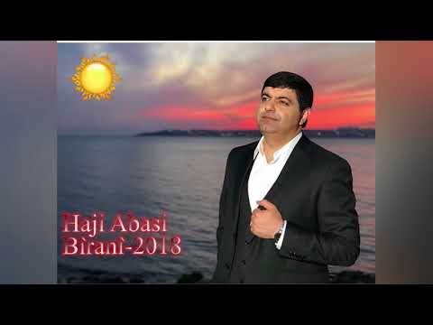 Haji Abasi Bîranîn 2018