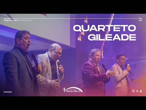 Quarteto Gileade // 25/08/2024