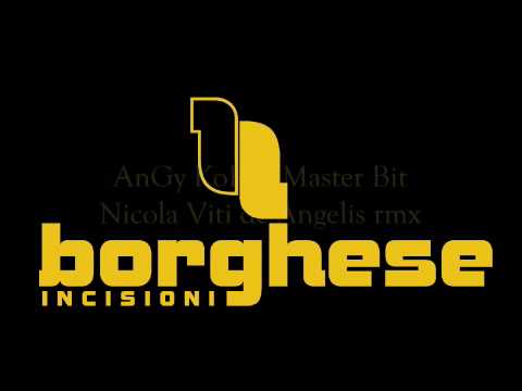 AnGy KoRe - Master Bit (Nicola Viti de Angelis remix)