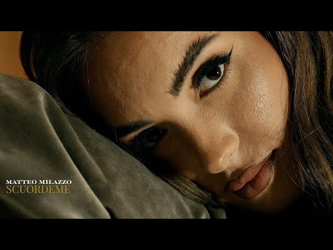 Matteo Milazzo - Scuordeme (Video ufficiale 2025)