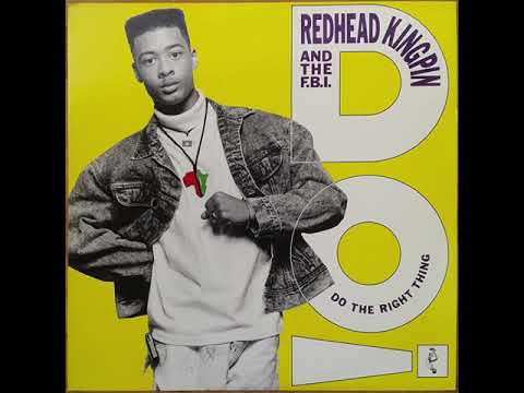 Redhead Kingpin And The FBI – Do The Right Thing (Alternate LP Version)