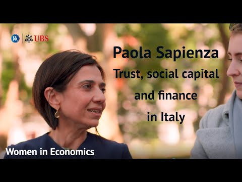 Women in Economics: Paola Sapienza - 2. Trust, social capital and finance in Italy