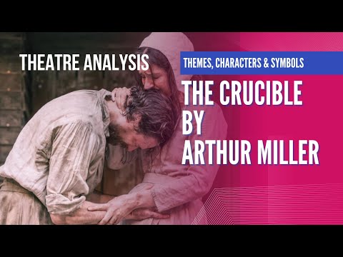 The Crucible Explained | Themes, Characters & Context