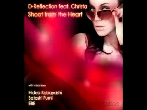 D-Reflection Ft. Christa - Shoot From The Heart (Original Mix)