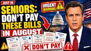 🚨 Seniors: Don't Pay These Bills in August Until You Watch This