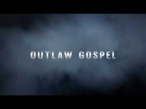 Outlaw Gospel - Chase Matthew