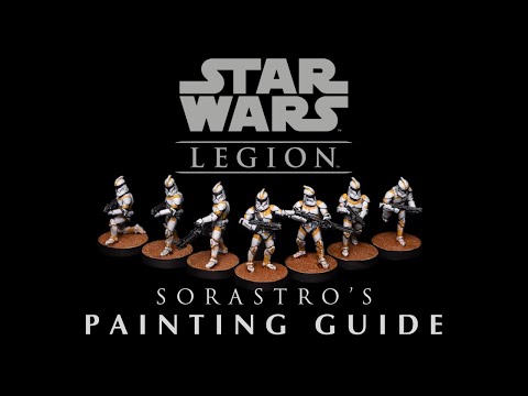 Sorastro's Star Wars: Legion Painting Guide Ep.17 - Clone Troopers