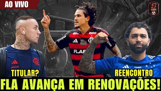FLA AVANÇA EM RENOVAÇÕES! CEBOLINHA É TITULAR? JOGO DOS REENCONTROS! PEDRO X GABIGOL E +