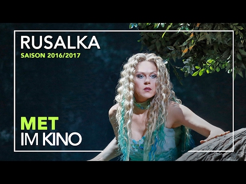 RUSALKA | Cury mury fuk | MET IM KINO: 25. Februar 2017