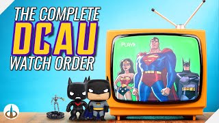 How to Watch & Read ALL of the DC Animated Universe! The DCAU Explained