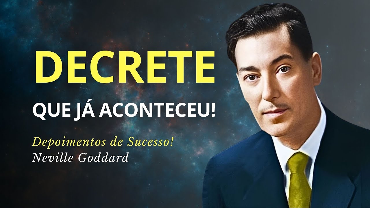 Você Vai Se Surpreender! Decrete Assim e Acontecerá! - Neville Goddard