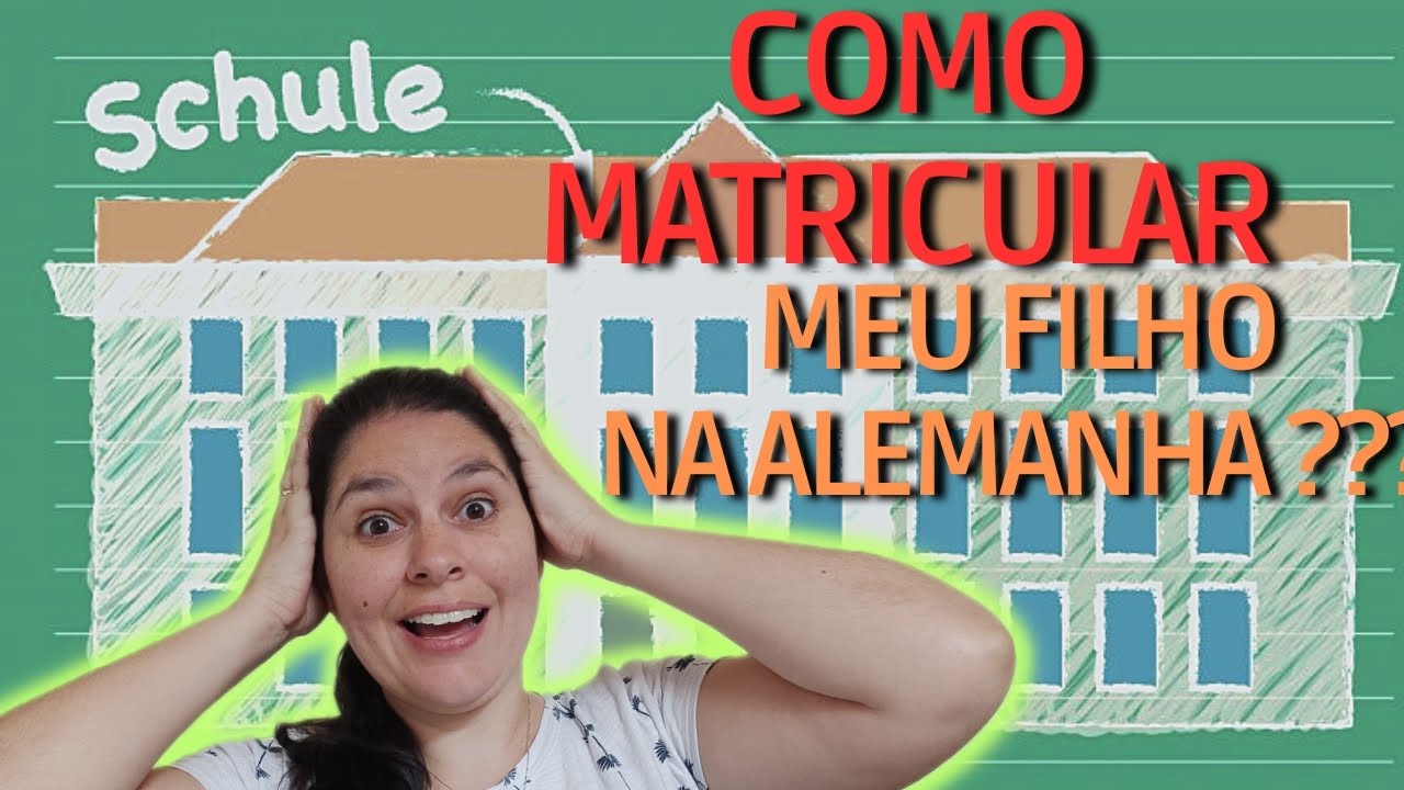 COMO MATRICULAR UMA CRIANÇA NA ESCOLA DA ALEMANHA? | Sistema Escolar na Alemanha