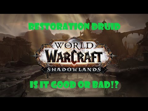SHADOWLANDS RESTORATION DRUID FIRST LOOK IS IT GOOD OR BAD!?