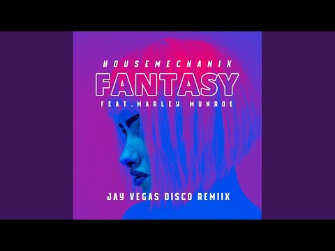 Fantasy (Jay Vegas Disco Remix)