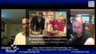 Dr. Hans Utter - “Music, Mind Control, and Psychobiology, Pt. 1” - #232