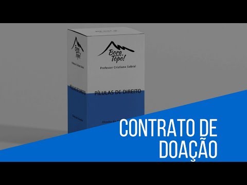 💊💊 Pílulas de Direito | Contrato de Doação | #Ep08
